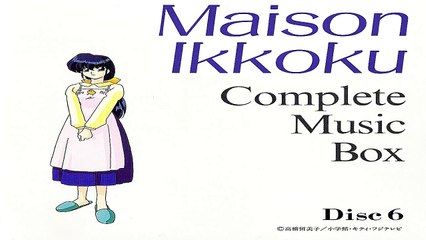 Maison Ikkoku Complete Music Box Disc 6  -  01  Kanashimi Yo Konnichiwa (Sumi Shimamoto)