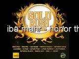 iba mahr - honor the king - gold rush riddim - april 2015