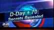 Fox News Reporting  D- Day + 70 Secrets Revealed - Spying - W Greta Van Susteren Part 4 Of 5