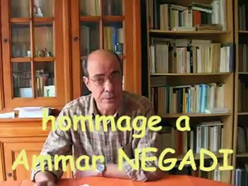 Hommage a Ammar NEGADI