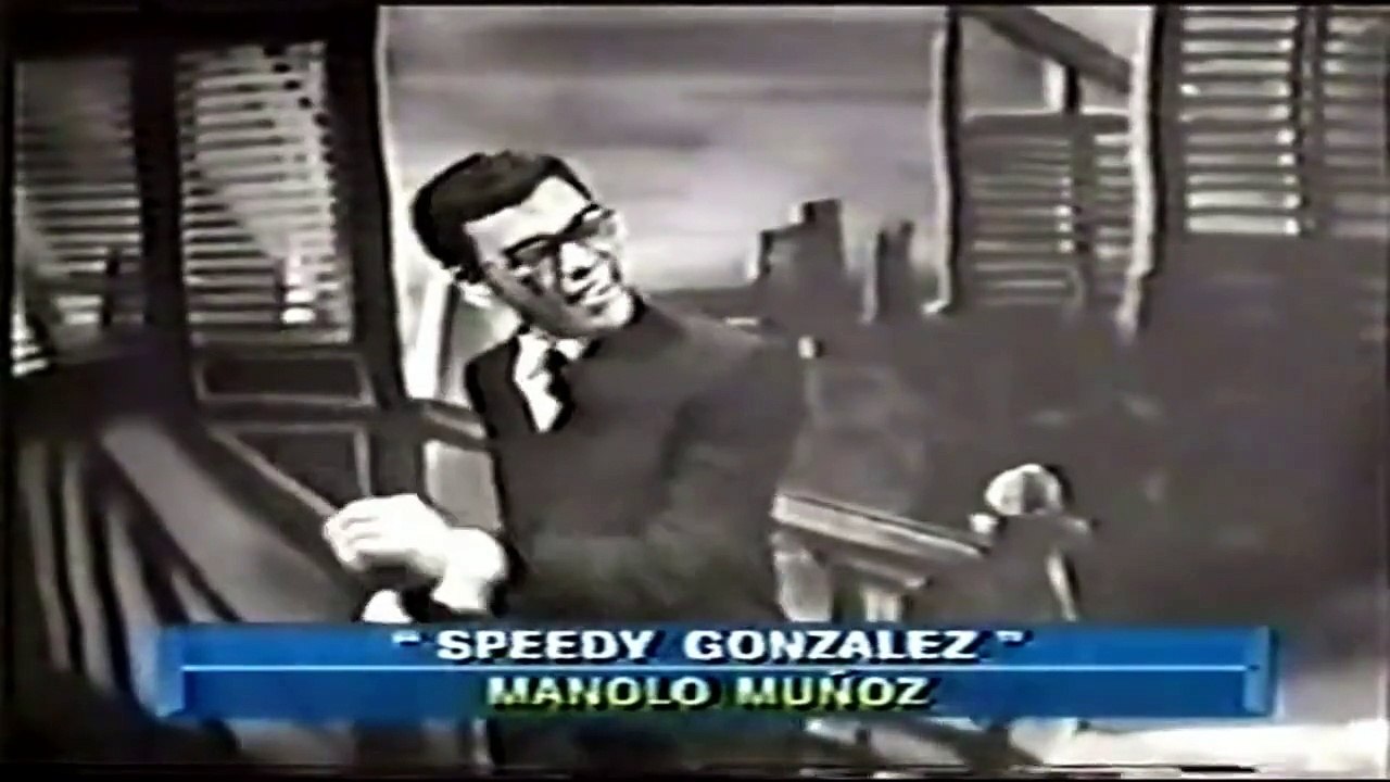 MANOLO MUÑOZ -  SPEEDY GONZALEZ HD. YOU TUBE