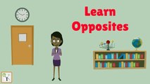 Learn Opposites For Kindergarten   English Words For Children  Toddlers  Nursery Preschoolers