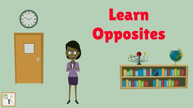 Learn Opposites For Kindergarten English Words For Children Toddlers Nursery Preschoolers