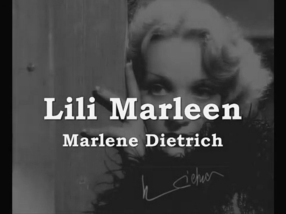 Marlene Dietrich - Lili marleen song and text