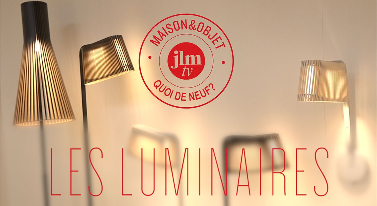 Quoi de neuf au Salon Maison & Objet ? Les luminaires