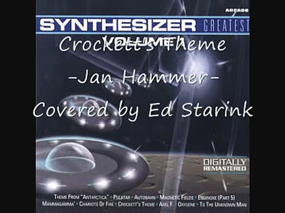 Crockett's Theme - Jan Hammer; Covered by Ed Starink - Synthesizer Greatest Volume 1