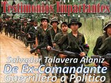 De Ex-Comandante Guerrillero a Político, Salvador Talavera Alaniz, Spanish (4/5)