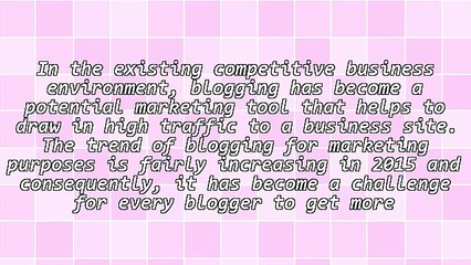The Essential Blogger Tips for 2015