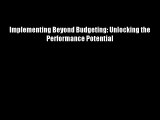 Implementing Beyond Budgeting: Unlocking the Performance Potential Download Free Books