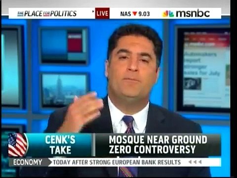 MSNBC: Cenk On Muslims & Mosque Near Ground Zero