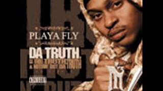 Playa Fly - Da Truth