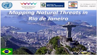WCDRR: Mapping natural threats in Rio de Janeiro, Paulo Renato Vaz