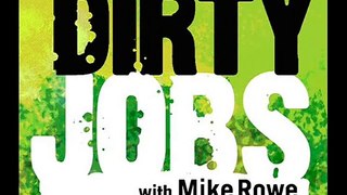 The secret missing episode of Dirty Jobs