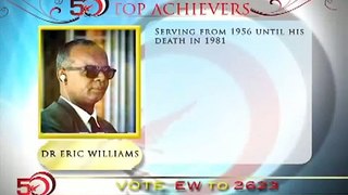 50 most Influential people in Trinidad & Tobago: Dr. Eric Williams
