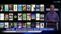 APPLE PREDSTAVIL NOVÝ IPHONE A IPAD