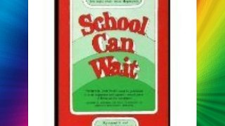 School can wait Download Books Free