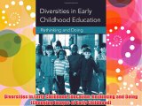 Diversities in Early Childhood Education: Rethinking and Doing (Changing Images of Early Childhood)