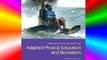 Principles and Methods of Adapted Physical Education and Recreation Free Download Book
