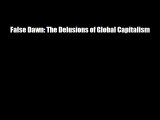 False Dawn: The Delusions of Global Capitalism Download Books Free
