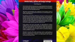 Demystifying Exotic Products: Interest Rates Equities and Foreign Exchange Download Free Books