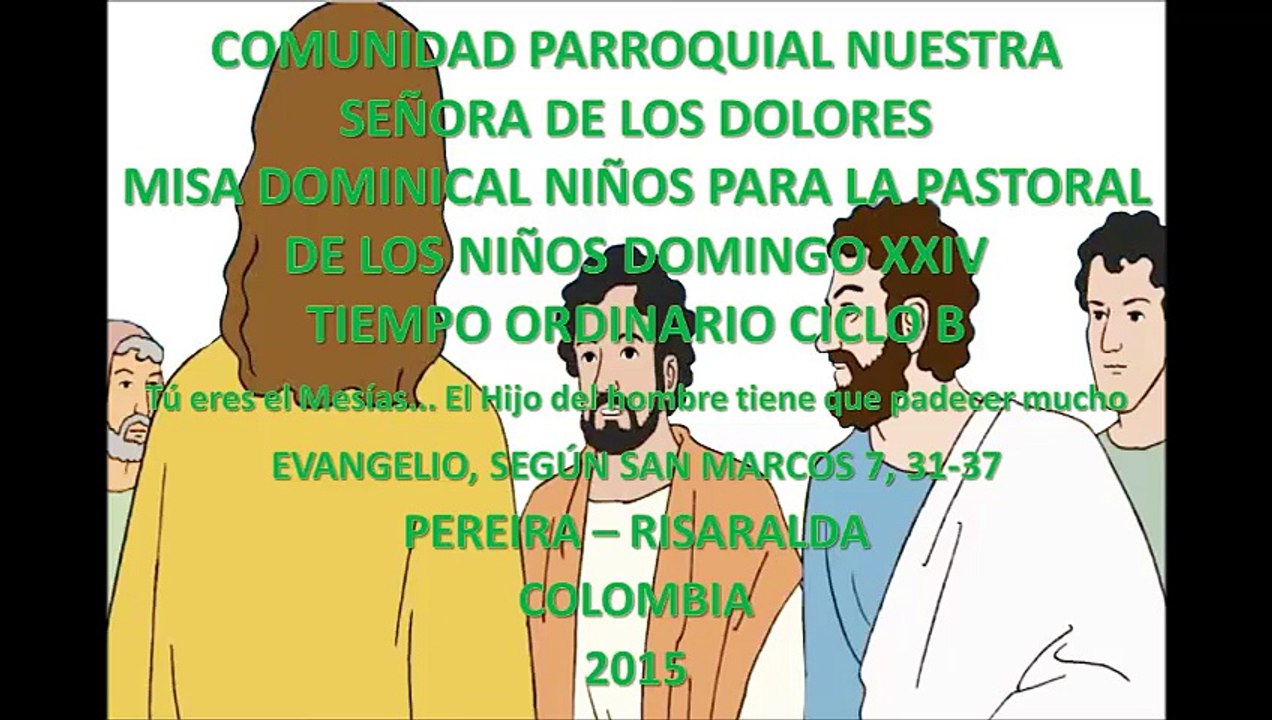 VIDEO HOJITA EVANGELIO DOMINGO XXIV TO B