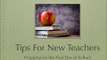 First Day of School Tips for New Teachers