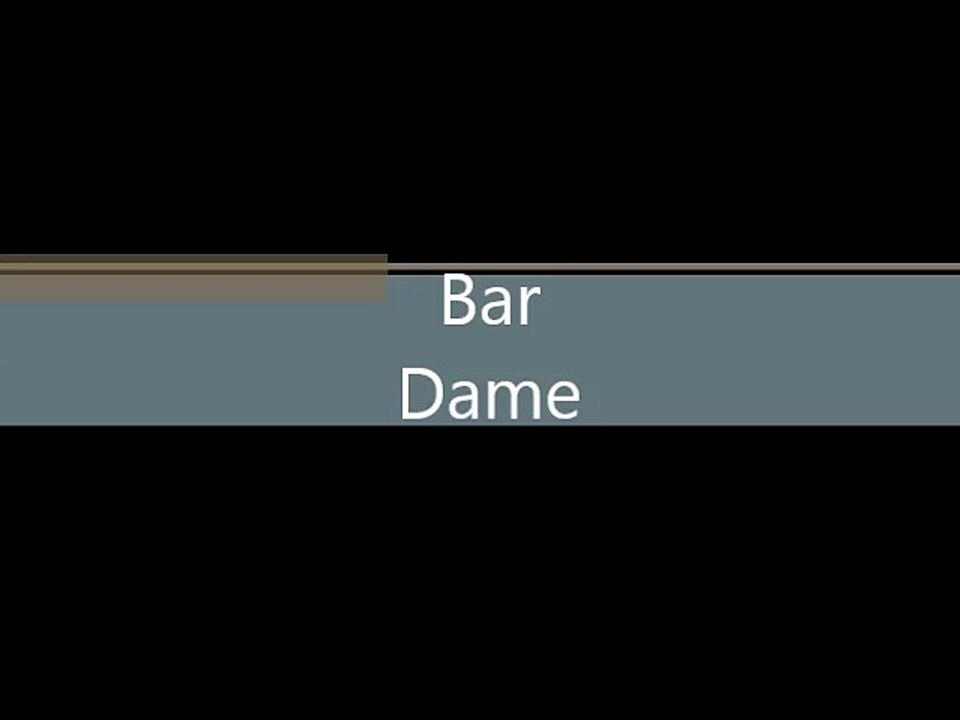A Bar Dame