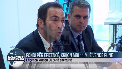FONDI PËR EFIÇENCË, KRIJON MBI 11 MIJË VENDE PUNE