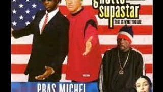 Pras Michel Featuring Odb And Mya-Ghetto Superstar (That Is What You Are)