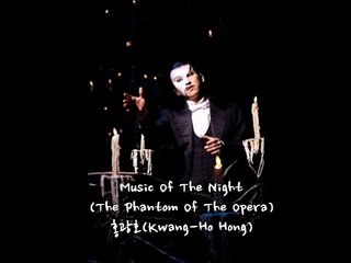Music Of The Night-홍광호(Kwang Ho Hong) Live!