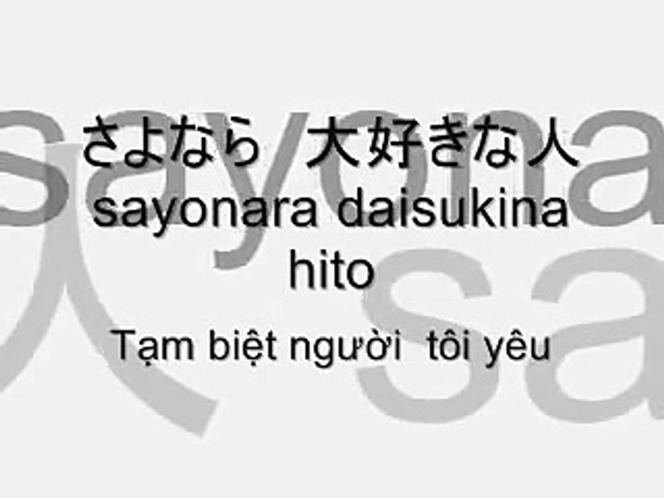 Sayonara daisukina hito goodbye my love lyric +...