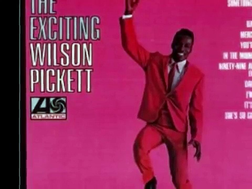Wilson Pickett~ Ninety Nine and a Half (Wont Do) (1966)