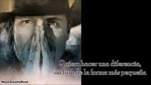 That's Why I Pray - Big & Rich (Subtitled in Spanish)