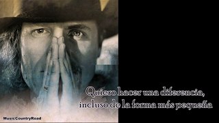 That's Why I Pray - Big & Rich (Subtitled in Spanish)