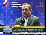 CELAC y UNASUR confirman reunión de cancilleres de Venezuela-Colombia