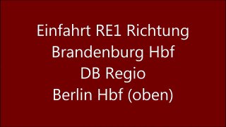 Einfahrt RE 1 nach Brandeburg Berlin Hbf