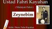 Fahri Kayahan / Zeynebim