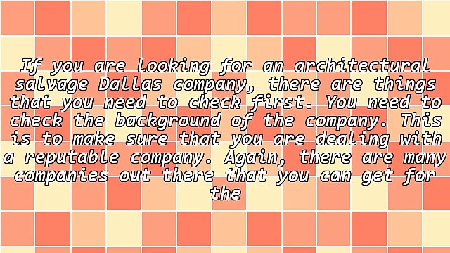 Tips In Finding An Architectural Salvage Company
