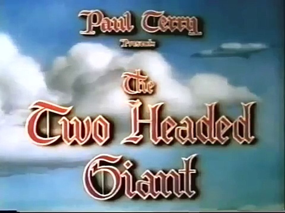 THE TWO HEADED GIANT
