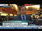 Rick Santelli The Trouble With Artificially Low Interest Rates (Stocks & Economic Issues)