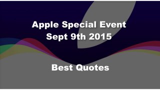 Apple Special Event : best quotes