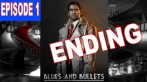 Blues and Bullets Episode 1 Walkthrough Ending - Gameplay
