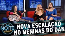Meninas do Dan com MC Vesga, Mocinha de Passira e Geisy Arruda