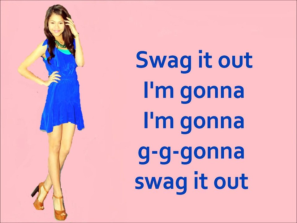 Zendaya - Swag It Out (Lyrics)