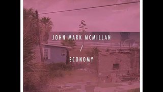 08-John Mark McMillan-Sins Are Stones