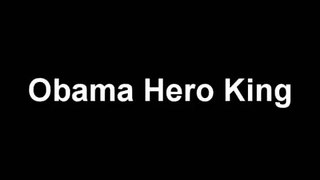 Obama Hero King