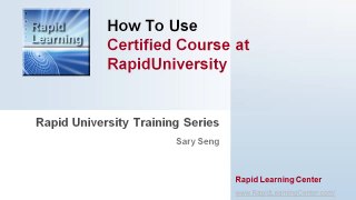 How To Use Certified Course At RapidUniversity.com
