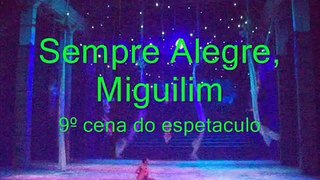 Sempre Alegre Miguilim - cena 9