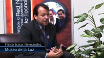 Entrevista a Isaías Hernández del Museo de la Luz