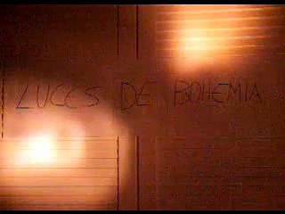 Luces de Bojemia (Primera Parte)